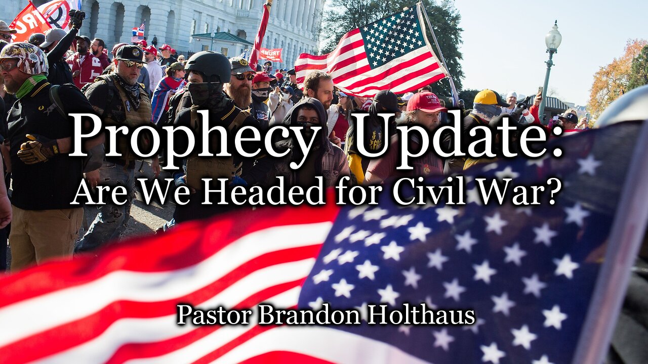 Prophecy Update: Are We Heading for Civil War?