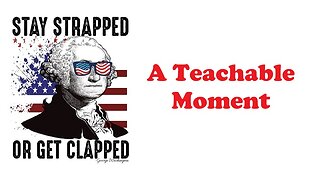 A Teachable Moment | The Armed Citizen 89