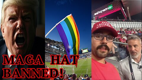 Fan KICKED OUT of MLS game for wearing MAGA HAT! Calls out HYPOCRISY as PRIDE FLAGS fly in stadium!