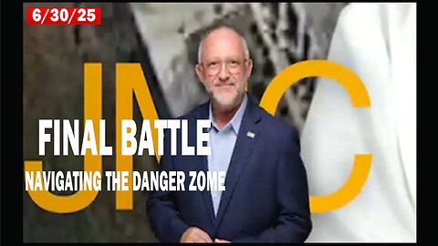 John JMC - THE FINAL BATTLE - Navigating The Danger Zone To The Golden Age - 6/30/25