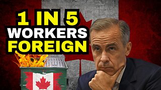 Carney Catastrophe: 1 In 5 Canadian Private Sector Jobs Are Temporary Foreign Workers