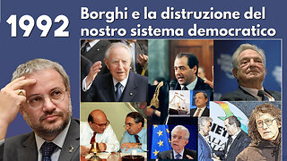 🔴1992 - Claudio Borghi e la distruzione del nostro sistema democratico.