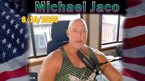 Michael Jaco Update Today Aug 10: "Fires To Push People Into 15 Min Cities, The End Of The Ukraine War Near?"