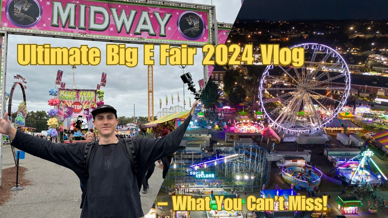 Big E Fair 2024 – New England’s Biggest Fair Adventure!
