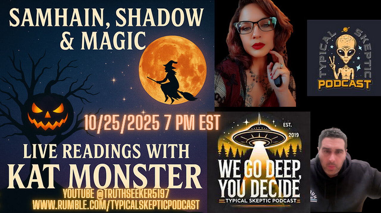 🎙 Typical Skeptic #2264 — The Return of Kat Monster: Live Samhain Special, Live Readings, Live Calls