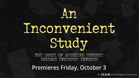 An Inconvenient Study: A Del Bigtree Documentary