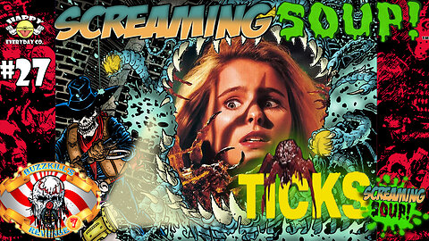 Ticks - Review by Screaming Soup! (Season 3 Ep. 27)