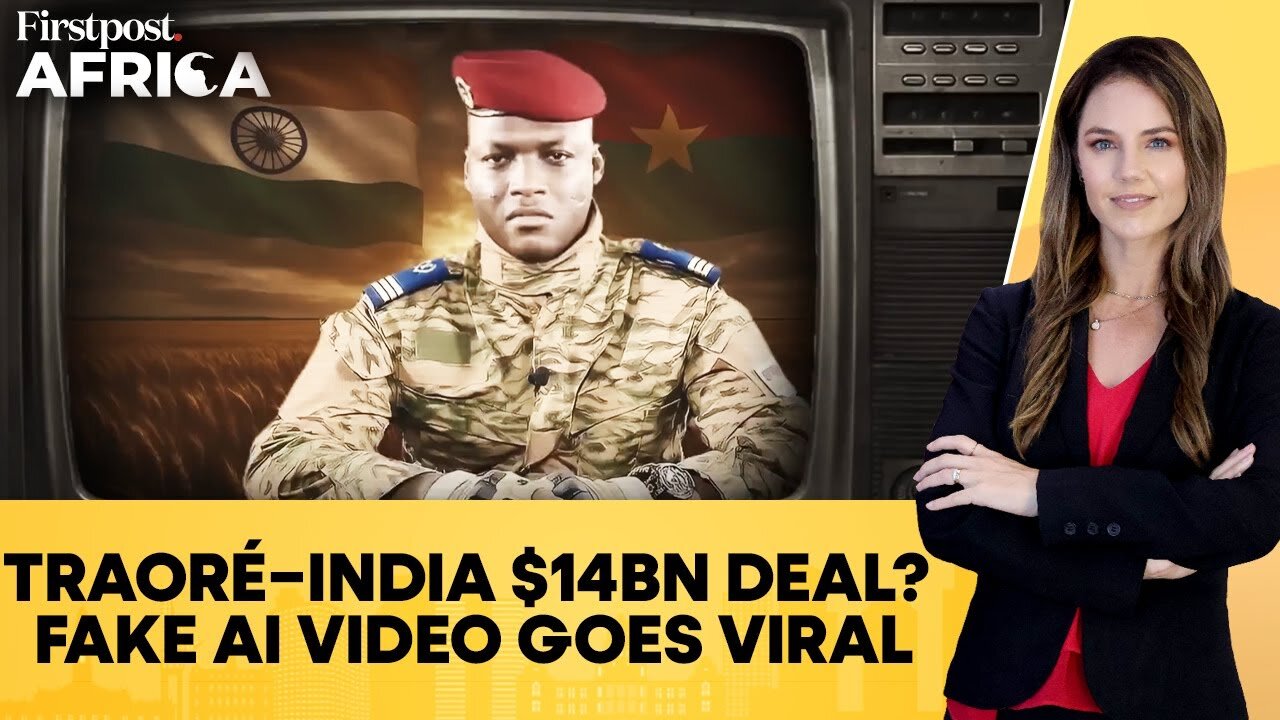 Burkina Faso Leader in Fake AI Video Claim Mega Deal With India| Firstpost Africa |N18G