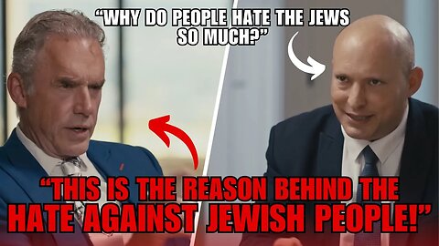 'The Politics Of Envy' - Jordan Peterson On Why People Hate The Jews