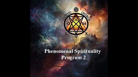 Phenomenal Spirituality Program 2