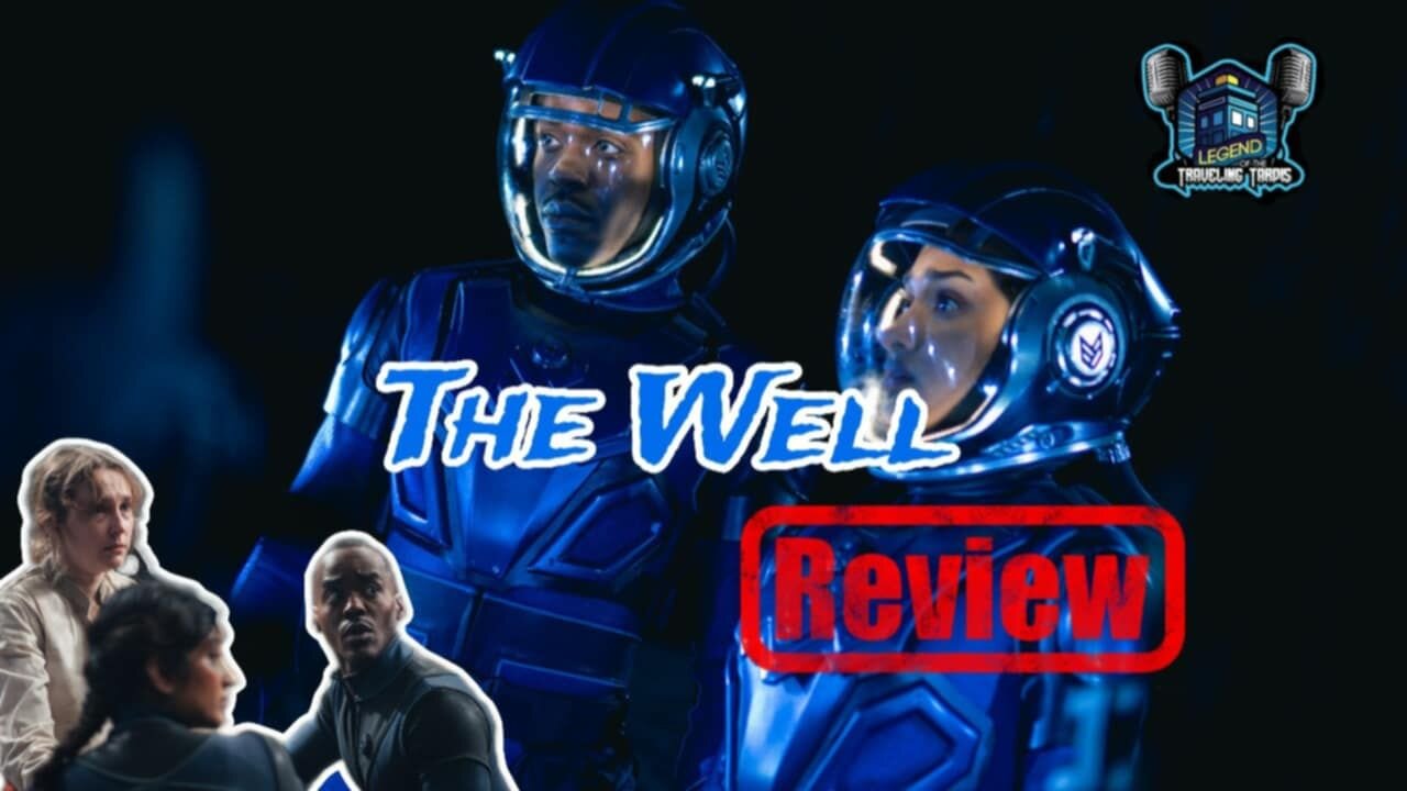 📺 REVIEW: Doctor Who "The Well" Hosted by TheRatHole.CA