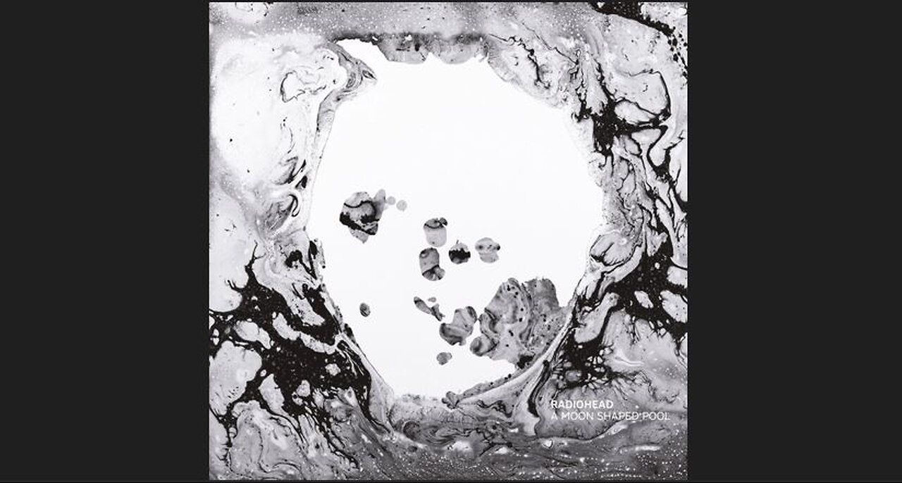 Radiohead - A Moon Shaped Pool (2016) [Full Album]