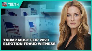 EXCLUSIVE: TRUMP MUST FLIP 2020 ELECTION FRAUD WITNESS!