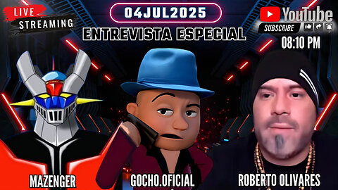 04JUL2025 | ENTREVISTA ESPECIAL CON ROBERTO OLIVARES Y MEZENGER | [GOCHO.OFICIAL]