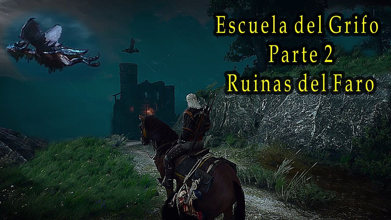 The Witcher 3 Wild Hunt ~ Mision Alterna # 10 ~ Escuela del Grifo Parte 2 ~ Re-Edit