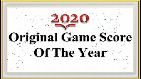 2020 Original Game Score of the Year