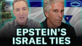 More Proof of Epstein’s Israel Ties: With Drop Site's Murtaza Hussain