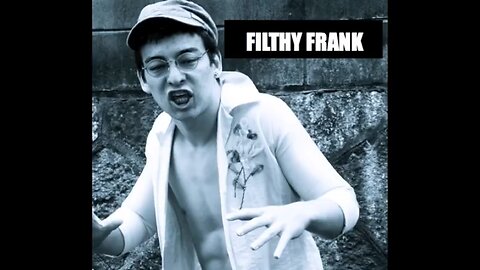 Filthy Frank-Who's The Sucker (Gangsta Rap)