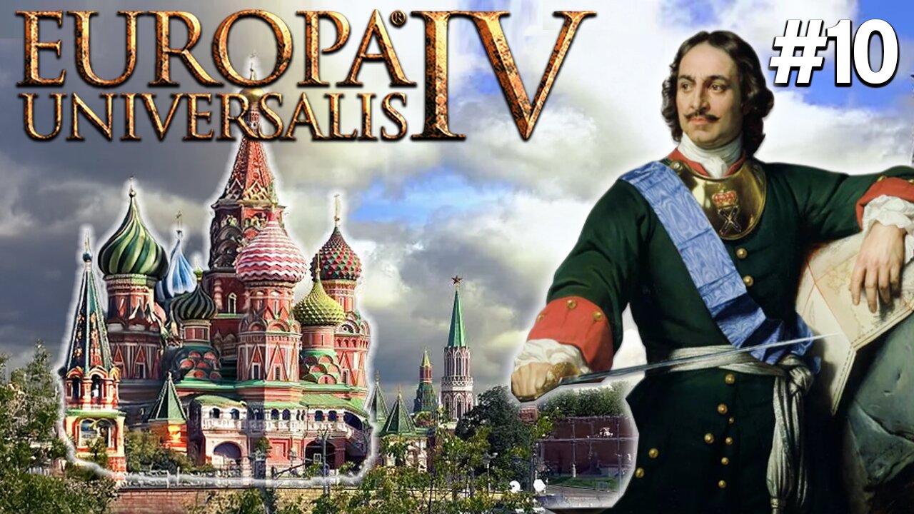 Europa Universalis IV - Russia (1.37.5.0), Access To The Pacific And Black Sea! #10