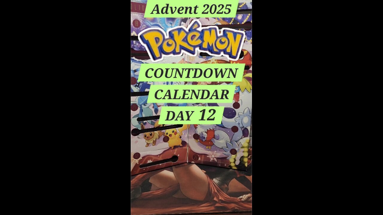Advent Day 12 Pokémon Countdown Calendar