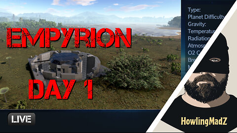 ⚫️LIVE - Empyrion - Day 1