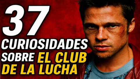 37 😱 CURIOSIDADES SOBRE 😲 EL CLUB DE LA LUCHA (EL CLUB DE LA PELEA) #196 | Detrasdelguion