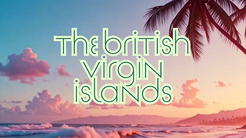 Why the BRITISH VIRGIN ISLANDS Beats USVI | BRITISH VIRGIN ISLANDS versus the US Virgin Islands| 💝🇻🇬