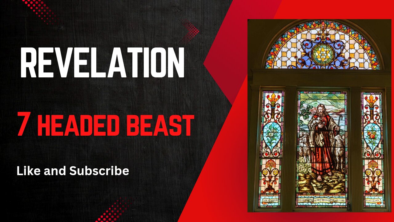 Revelation 7 Headed Beast