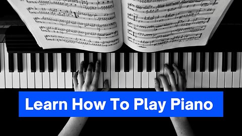 Learn How To Play Piano Step By Step