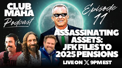 00:11 Assassinating Assets: JFK Files to 2025 Pensions