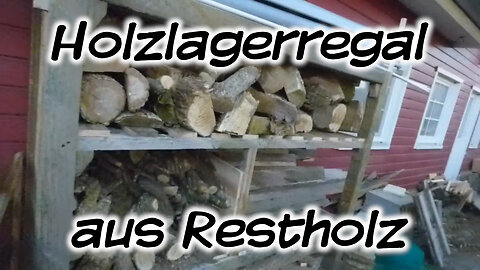 Holzlagerregal aus Restholz - Mach's Dir. Selbst.