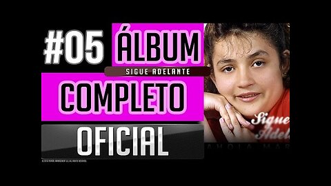 Pahola Marino #05 - Sigue Adelante - Album Completo.