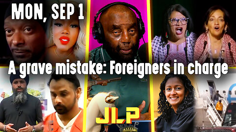 A grave mistake: Foreigners in charge | JLP Tue 9-2-25