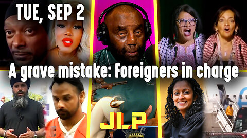 A grave mistake: Foreigners in charge | JLP Tue 9-2-25
