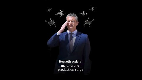 Secretary of Defense Pete Hegseth ordered the military to increase its production of small drones