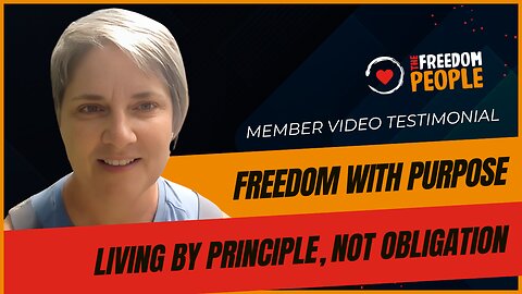 Freedom with Purpose — Living by Principle, Not Obligation
