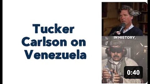 Tucker Carlson on Venezuela