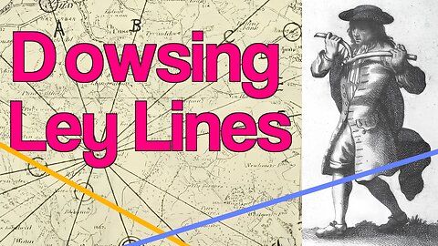 Earth Dowsing | Finding Geomagnetic Ley Lines