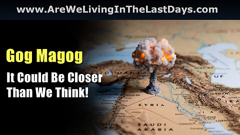 Episode 210: Gog Magog. It Could Be Closer Than We Think!