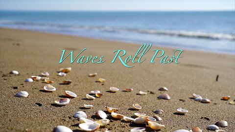 Waves Roll Past