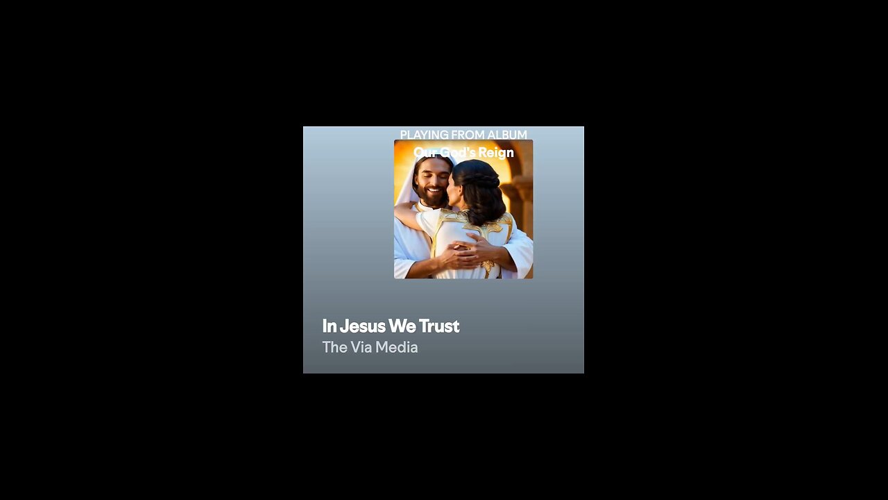"In Jesus We Trust" by: The Via Media