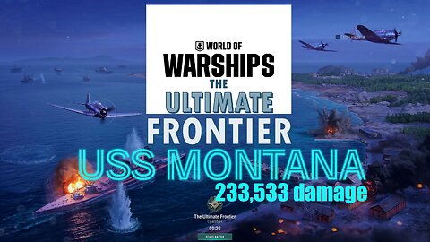 World of Warships | The Ultimate Frontier | 211,533 Damage