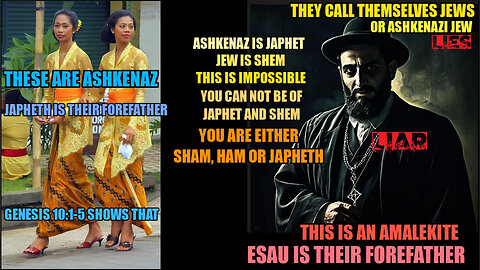 Ashkenaz Is Japhet And Jew Is Shem, Ashkenazi Jew Doesnt Exist Its Amalek