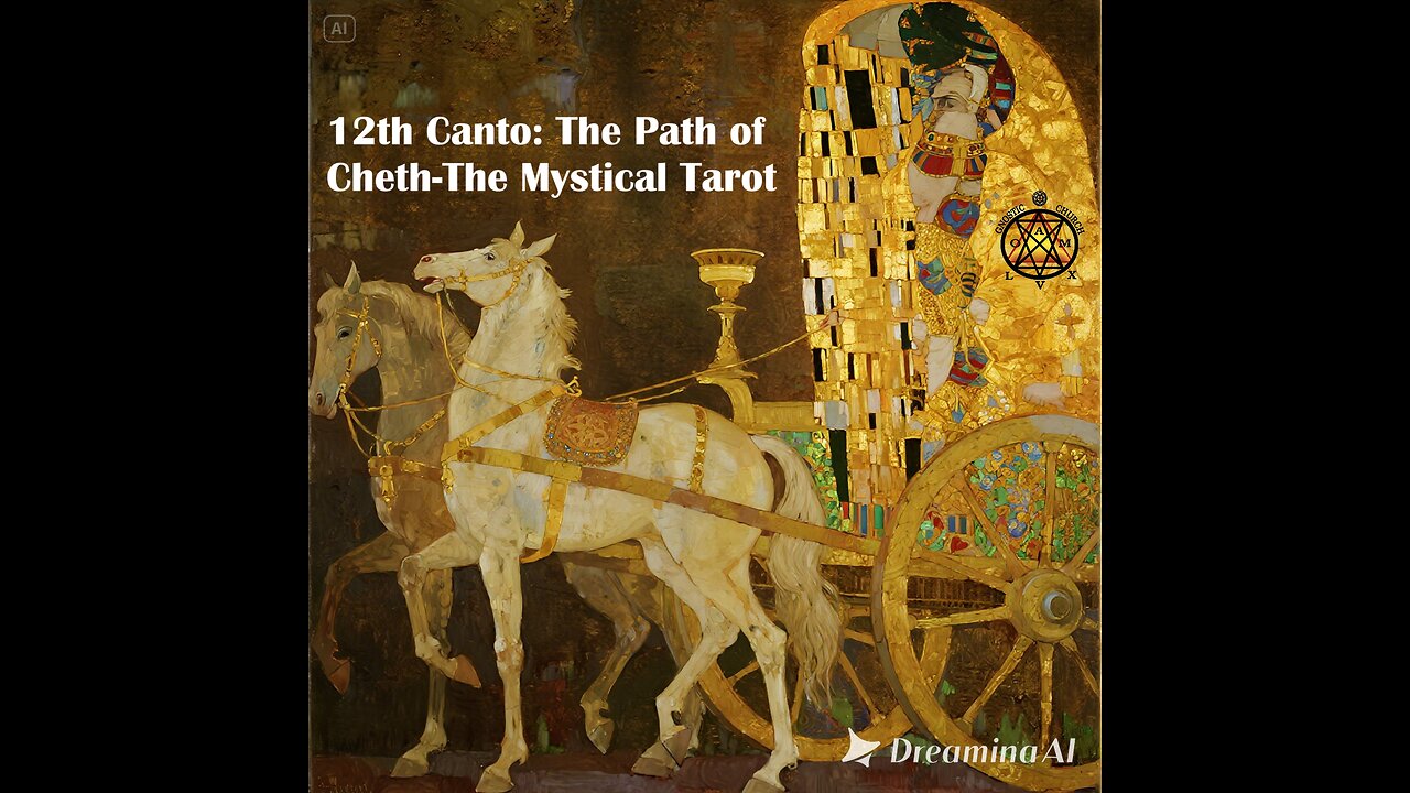 12th Canto: The Path of Cheth-The Mystical Tarot