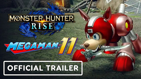 Monster Hunter Rise x Mega Man 11 - Official Collaboration Trailer
