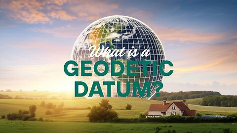 Aether Round Table #87: What is a Geodetic Datum