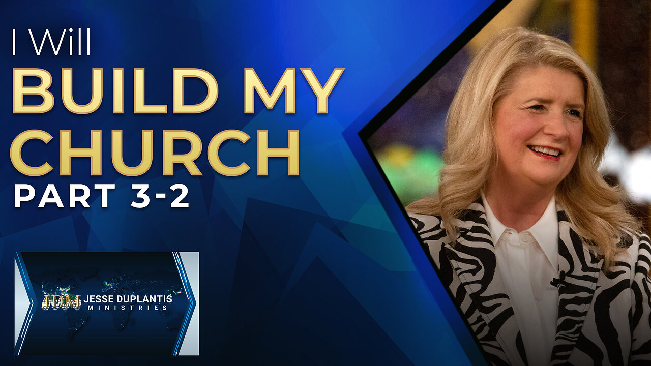 I Will Build My Church, Part 3-2
