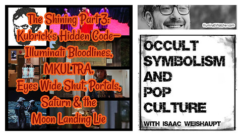 The Shining Decoded Pt 3: Kubrick’s Code—Illuminati Bloodlines, MKULTRA, Eyes Wide Shut & More 