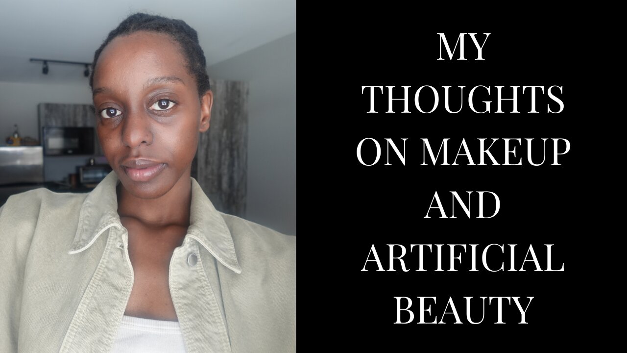 What beauty is to me... | My Thoughts on Makeup & Artificial Beauty | @blossomakpedeye