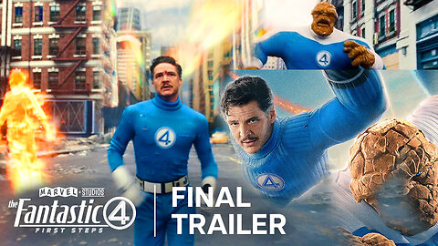The Fantastic Four_ First Steps _ Final Trailer _ Only in Theaters July 25